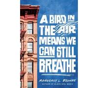 A Bird in the Air Means We Can Still Breathe