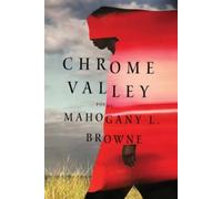 Mahogany L. Browne Chrome Valley (Tascabile)
