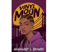 Mahogany L. Browne Vinyl Moon (Copertina rigida)