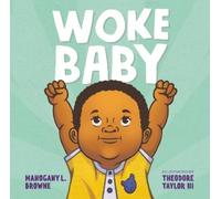 Mahogany L. Browne Woke Baby (Copertina rigida)
