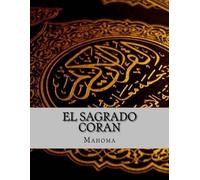 Mahoma El Sagrado Coran (Tascabile)