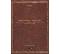 Mahomet, tragédie de Voltaire , publiée avec un commentaire historique et critique par Jean Humbert,