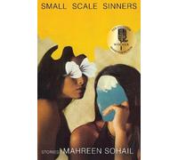 Mahreen Sohail Small Scale Sinners (Tascabile)