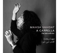 Mahsa Vahdat The Sun Will Rise - (A Cappella) (CD)