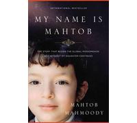 Mahtob Mahmoody My Name Is Mahtob (Tascabile)