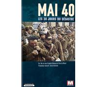 Mai 1940 : Les 30 jours du désastre
