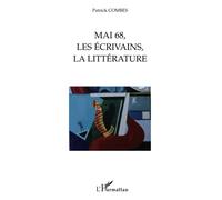 Mai 68, les écrivains, la littérature