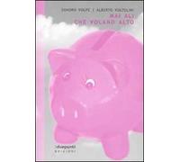 Mai ali che volano alto