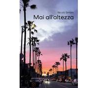 Mai all'altezza