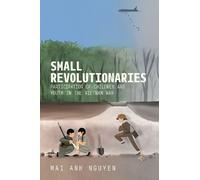 Mai Anh Nguyen Small Revolutionaries (Copertina rigida)