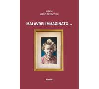 Mai avrei immaginato...