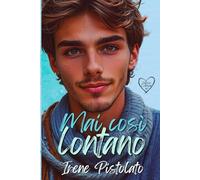 Mai così lontano