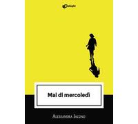 Mai di mercoledì