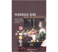 Mai di traverso. Storie e ricordi di quadri, di libri, di persone