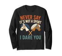 Mai Dire Che Non è Uno Sport Ti sfido Hobby Equitazione Maglia a Manica