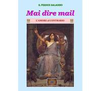 Mai dire mail. L'amore al contrario