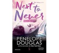 Mai e poi mai. Next to never. The Fall Away Series