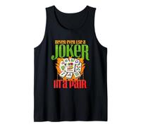 Mai e Poi mai Usare Un Joker in Un Paio Mahjong Canotta