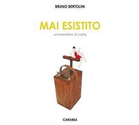 Mai esistito. Un bambino di carta