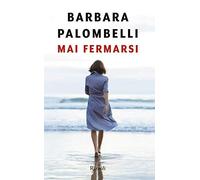 Mai fermarsi