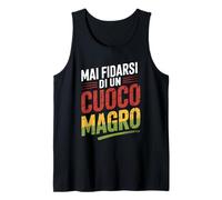 mai fidarsi di un cuoco magro regalo divertente Canotta