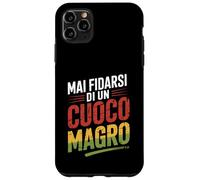 mai fidarsi di un cuoco magro regalo divertente Custodia per iPhone 11 Pro Max