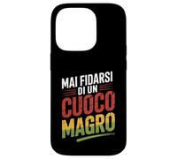 mai fidarsi di un cuoco magro regalo divertente Custodia per iPhone 14 Pro