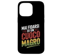 mai fidarsi di un cuoco magro regalo divertente Custodia per iPhone 14 Pro Max
