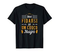 Mai fidarsi di un cuoco magro scherzo divertente chef cucina Maglietta