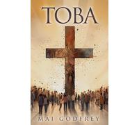 Mai Godfrey Toba (Tascabile)