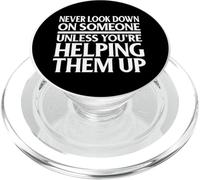 Mai guardare giù su qualcuno a meno che non li aiuti PopSockets PopGrip per MagSafe