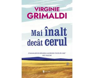 Mai inalt decat cerul - Virginie Grimaldi