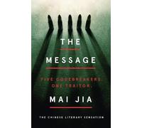 Mai Jia The Message (Copertina rigida)