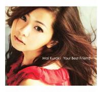 MAI KURAKI - YOUR BEST FRIEND(regular ed.)