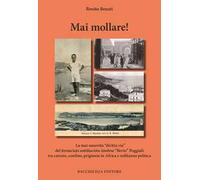 Mai mollare!