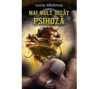 Mai mult decat psihoza