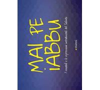 Mai pe iabbu. I vocaboli e le espressioni intraducibili del Salento