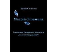 Mai più di nessuna