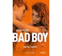 Mai più e ancora. Bad boy (Vol. 5)