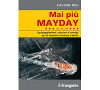 Mai più MAYDAY - Edizioni il Frangente