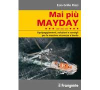 Mai più MAYDAY - Edizioni il Frangente