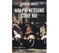 Mai più nessuno come noi