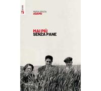 Mai più senza pane