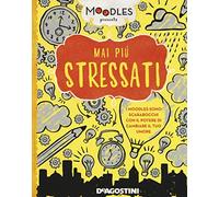 Mai più stressati. Ediz. a colori: 1