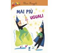 Mai più uguali
