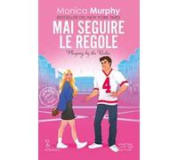 Mai seguire le regole