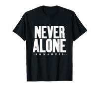 Mai Solo, Emmanuele, Dio con Noi, Conforto in Dio per Fede Maglietta