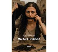 Mai sottomessa
