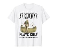 Mai Sottovalutare Il Vecchio Che Gioca Ancora a Golf negli Anni Settanta Maglietta