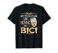 Mai Sottovalutare un Nonno in Bici Ciclista Bicicletta Maglietta, Uomo, Nero, L